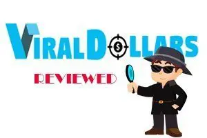 Is Viral Dollars A Scam? – Facts And Proofs